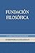 Fundación Filosófica: Un An...