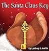 The Santa Claus Key by Lyndsay D Martin