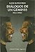 Diálogos de un géminis (Vidas singulares) by Lluis Llongueras