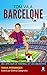 Tom va à Barcelone : Un liv...