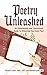 Poetry Unleashed: An Entertaining and Educational Guide to Unlocking Your Inner Poet