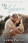 On the Shore (Cottonwood Cove, #3)