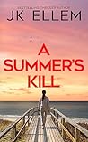 A Summer's Kill (The Killing Seasons #3)