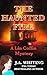 The Haunted Fire (A Lin Coffin Mystery Book 17)