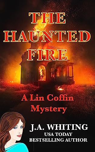 The Haunted Fire (A Lin Coffin Mystery Book 17)