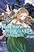 Hollow Regalia, Vol. 2 (light novel) (Volume 2)