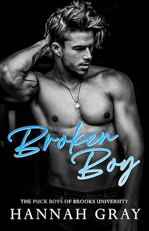 Broken Boy (The Puck Boys of Brooks University, #2)