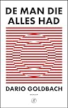 De man die alles had (Dutch Edition)