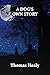 A Dog's Own Story