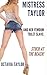 Mistress Taylor and Her Femdom Toilet Slave: Stuck at the Beach! (Femdom Toilet Slaves Book 1)