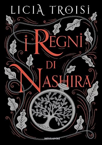 I regni di Nashira. La saga completa (Italian Edition)