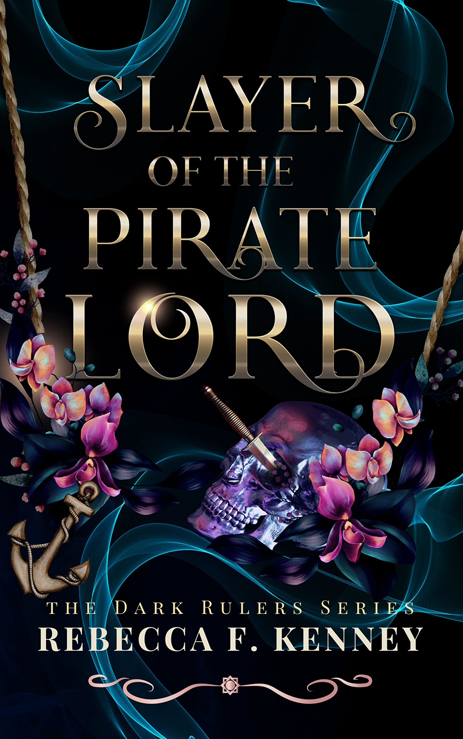 Slayer of the Pirate Lord (Dark Rulers, #8)