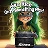 Ava Rice Gets Som...