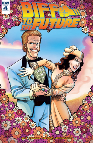 Back to the Future: Biff to the Future #4 (Kindle Edition)