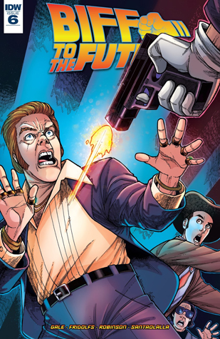 Back to the Future: Biff to the Future #6 (Kindle Edition)