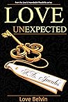 Book cover for Love UnExpected (Love's Improbable Possibility Book 2)