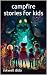 campfire stories for kids by Dido