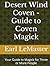 Desert Wind Coven - Guide to Coven Magick: Your Guide to Magick for Three or More People