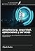 Arquitectura, seguridad, aplicaciones y servicios: de las técnicas de computación en nube en la Industria 4.0 (Spanish Edition)