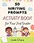 50 Writing Prompts Activity...