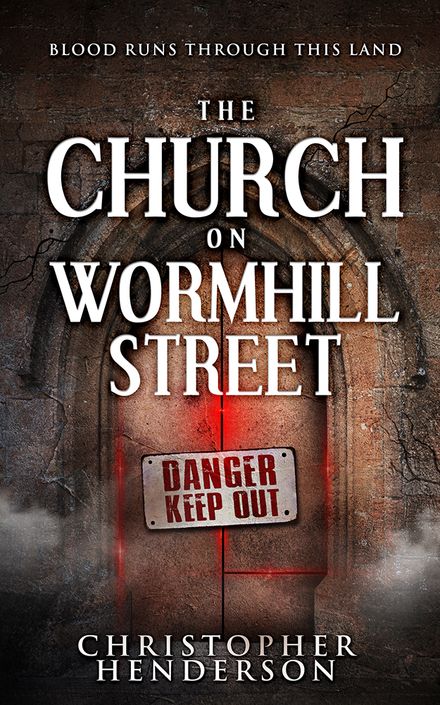 The Church on Wormhill Street: A paranormal investigator horror novel (Undine and Cross, #2)