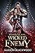 Wicked Enemy (Ruthless Enemy Book 2)