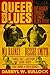 Queer Blues by Darryl Bullock