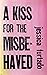 A Kiss for the Misbehaved