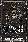 Moonlight Serenade (A Monster Romance Novella) by Rebecca Massey