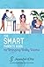 The Smart Parents Guide to ...
