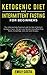 Ketogenic Diet and Intermit...