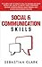Social & Communication Skil...