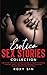 Erotica Sex Stories Collection: Explicit Hot and Wild Pleasures for Adults - Naughty Fantasies, Forbidden Desires, First Time Sex, Orgasmic Threesomes, Femdom, Outdoor, and Much More.