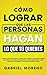 Cómo Lograr Que Las Persona...