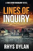 Lines of Inquiry (DCI Evan Warlow #9)
