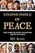 Finding People of Peace by M.F. Renée