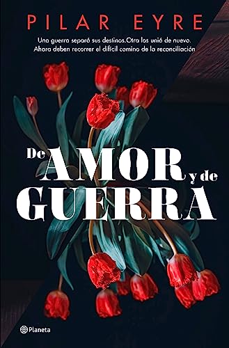 De amor y de guerra (Hardcover)