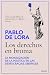 Los derechos en broma by Pablo de Lora