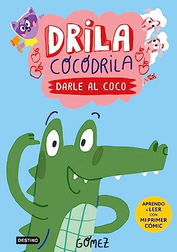 Drila Cocodrila 1. Darle al coco. Aprender a leer (Hardcover)