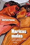 Maricas malas: Co...