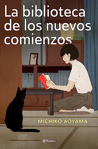 Portada de La biblioteca de los nuevos comienzos, de Michiko Aoyama
