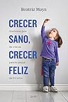 Crecer sano, crec...