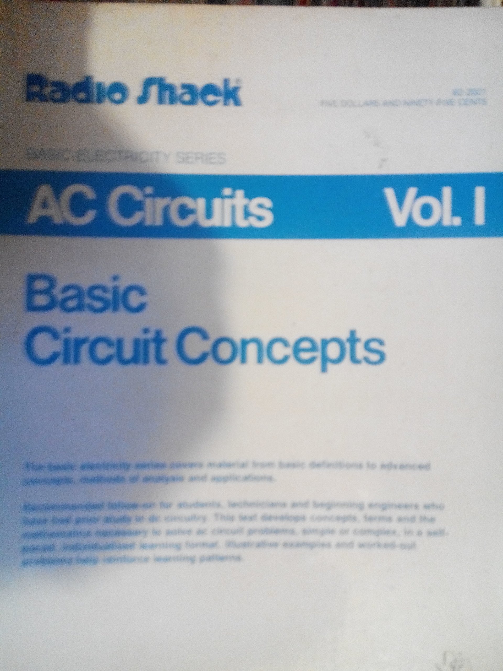 Basic Circuit Concepts (Radio Shack Basic Electricity Series #1)