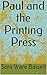 Paul and the Printing Press