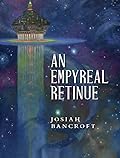 An Empyreal Retinue