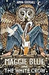 Maggie Blue and t...