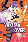 Yakuza Lover, Vol. 6 by Nozomi Mino