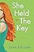 She Held The Key: A young a...