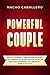 POWERFUL COUPLE: Reach your...