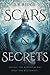 Scars & Secrets by J.E. Ridge
